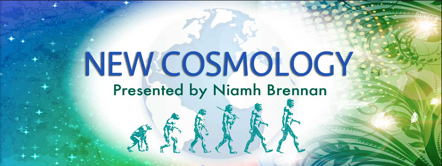 7 Week Course (every Friday) on the New Cosmology with Niamh Brennan