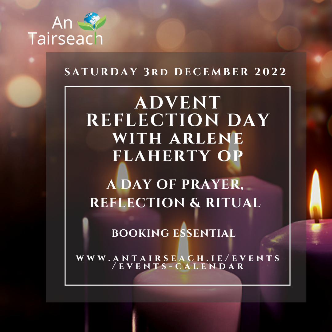 Advent Reflection Day with Arlene Flaherty OP. A Day of Prayer, Reflection & Ritual