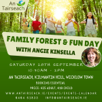 Family Forest and Fun Day with Angie Kinsella 