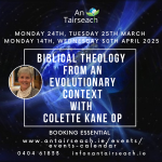 Biblical Theology from an Evolutionary Context with Colette Kane OP (4 days)